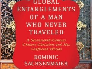 Recent Publications: Global Entanglements of a Man Who Never Traveled