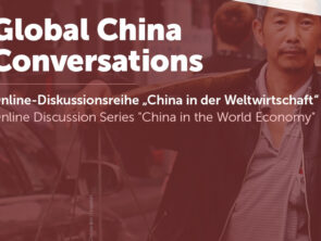 Global China Conversations: China in der Weltwirtschaft