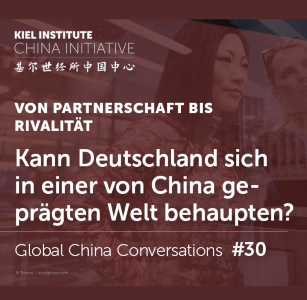 Global China Conversations #30 From partnership to rivalry: Can Germany assert itself in a world shaped by China?