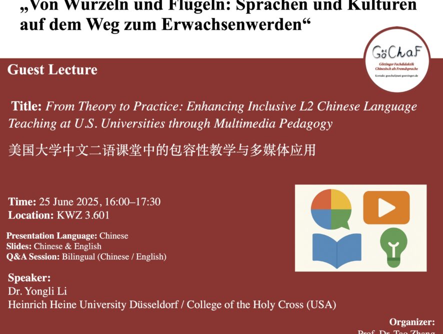 Lecture: From Theory to Practice: Enhancing Inclusive L2 Chinese Language Teaching at U.S. Universities through Multimedia Pedagogy