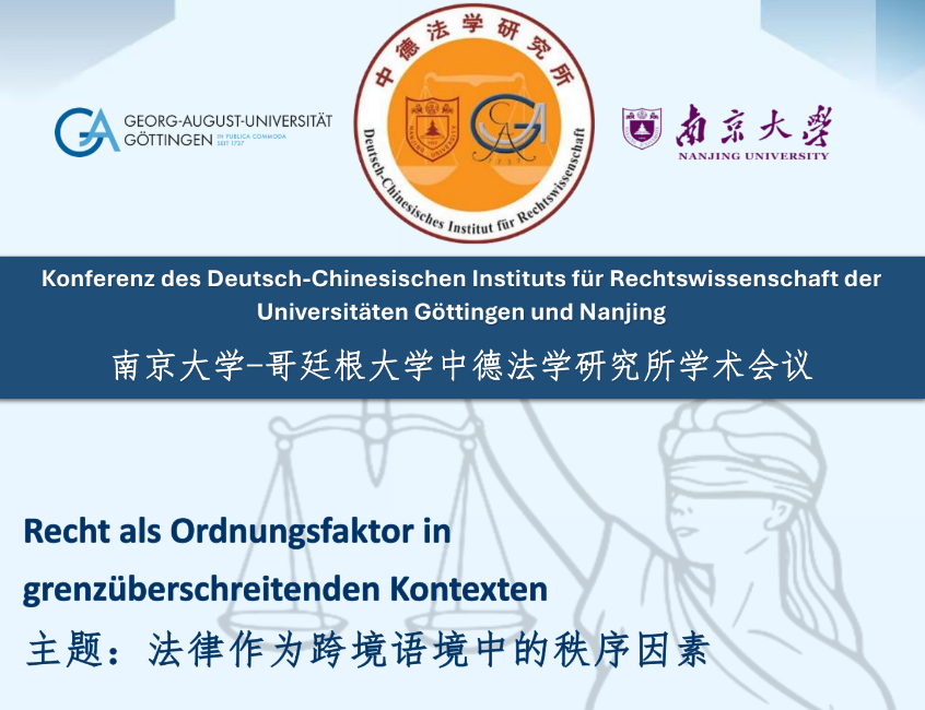 Deutsch-Chinesisches Institut für Rechtswissenschaft: Konferenz & Nachwuchskolloquium des DCIR der Universitäten Göttingen und Nanjing am 25.-26.11.25