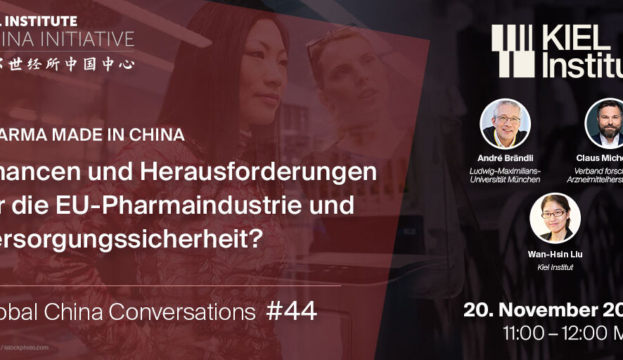 Global China Conversations #44  Pharma made in China: Chancen und Herausforderungen für die EU-Pharmaindustrie und Versorgungssicherheit?