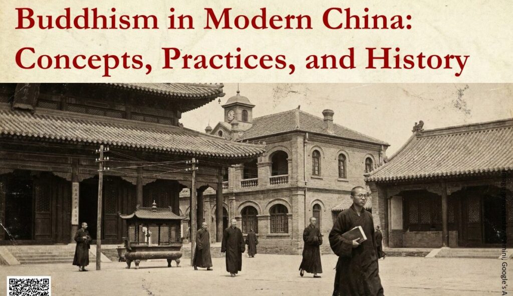 Lecture Series -Buddhism 2025/2026 Buddhism in Modern China: Concepts, Practices, and History