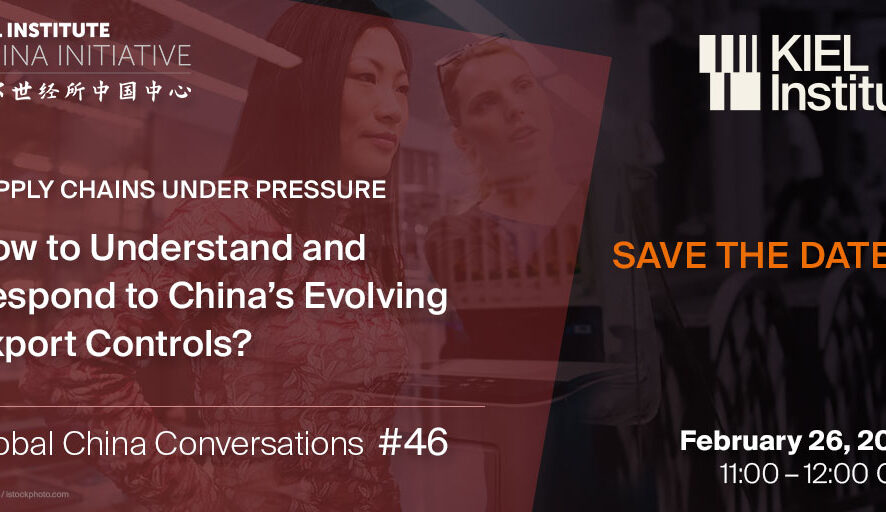 Global China Conversations #46  Supply Chains Under Pressure: How to Understand and Respond to China’s Evolving Export Controls?